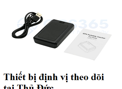 Định vị theo dõi tại Thủ Đức- KHÔNG DÂY-DÙNG PIN- cài đặt miễn phí
